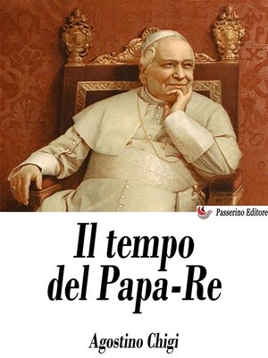 cover image of Il tempo del Papa-Re